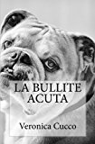 La Bullite Acuta