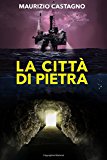 La Citta Di Pietra