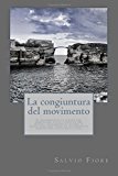 La Congiuntura Del Movimento: Il Movimento È La Chiave Per Ammazzare Tutti I Politici Del Mondo, Finalmente Si Avvera Il Sogno Che Ogni Uomo Ha Accarezzato Almeno Una Volta Nella V: 1