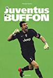 La Juventus di Buffon