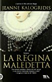 La Regina Maledetta