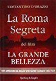 La Roma segreta del film La Grande Bellezza