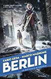 La battaglia di Gropius. Berlin: 3