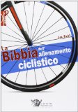 La bibbia dell’allenamento ciclistico