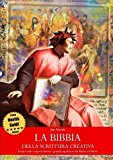 La bibbia della scrittura creativa - Scopri tutti i segreti dietro i grandi capolavori da Dante a Tolkien