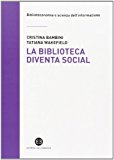 La biblioteca diventa social