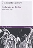 L’aborto in Italia. Storia di una legge