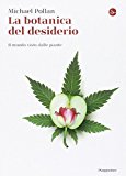 La botanica del desiderio. Il mondo visto dalle piante