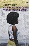 La breve favolosa vita di Oscar Wao