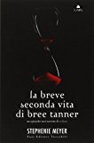 La breve seconda vita di Bree Tanner