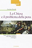 La chiesa e il problema della pena. Sulla risposta al negativo come sfida giuridica e teologica