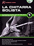 La chitarra solista. Con DVD: 1