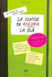 La classe fa ancora la ola