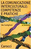 La comunicazione interculturale: competenze e pratiche