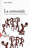 La comunità. Luogo del perdono e della festa