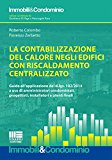 La contabilizzazione del calore negli edifici con riscaldamento centralizzato