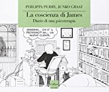 La coscienza di James. Diario di una psicoterapia