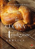 La cucina nella tradizione ebraica