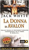 La donna di Avalon. Le cronache di Camelot: 8