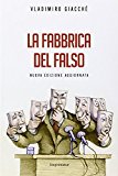 La fabbrica del falso