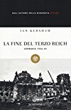 La fine del Terzo Reich. Germania 1944-45