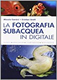 La fotografia subacquea in digitale