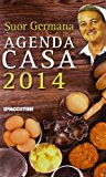 L’agenda casa di suor Germana 2014