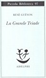 La grande triade