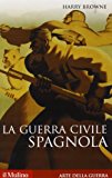 La guerra civile spagnola 1936-1939