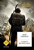 La guerra dei nostri nonni. (1915-1918): storie di uomini, donne, famiglie