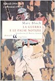 La guerra e le false notizie. Ricordi (1914-1915) e riflessioni (1921)