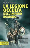 La legione occulta dell'impero romano