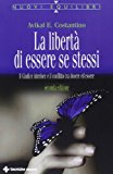 La libertà di essere se stessi. Il giudice interiore e il conflitto tra dovere ed essere