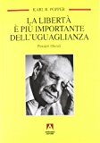 La libertà è più importante dell’uguaglianza. Pensieri liberali