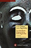 La maschera democratica dell'oligarchia