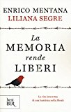 La memoria rende liberi. La vita interrotta di una bambina nella Shoah