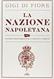 La nazione napoletana. Controstorie borboniche e identità «suddista». Con e-book