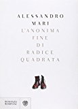 L’anonima fine di radice quadrata