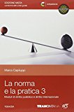 La norma e la pratica. Con espansione online. Per le Scuole superiori: 3