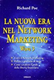 La nuova era nel network marketing. Wave 3