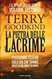 La pietra delle lacrime. La spada della verità: 2