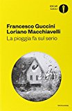 La pioggia fa sul serio. Romanzo di frane e altri delitti