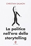 La politica nell’era dello storytelling