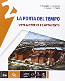 La porta del tempo. Con e-book. Con espansione online. Per la Scuola media: 2