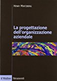 La progettazione dell’organizzazione aziendale