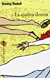 La quinta donna. Le inchieste del commissario Kurt Wallander: 6