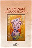 La ragnaia dell’uccellara