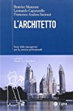 L’architetto. Sette sfide manageriali per la crescita professionale