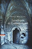 La reliquia di Costantinopoli