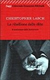 La ribellione delle élite. Il tradimento della democrazia